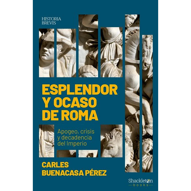 Esplendor y ocaso de roma