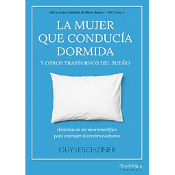 La mujer que conducia dormida y otros trastornos del sueño