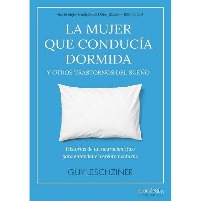 La mujer que conducia dormida y otros trastornos del sueño
