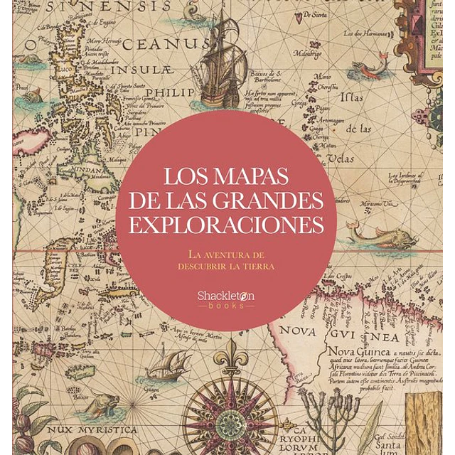 Los mapas de las grandes exploraciones