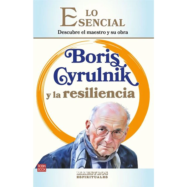 Boris cyrulnik y la resiliencia
