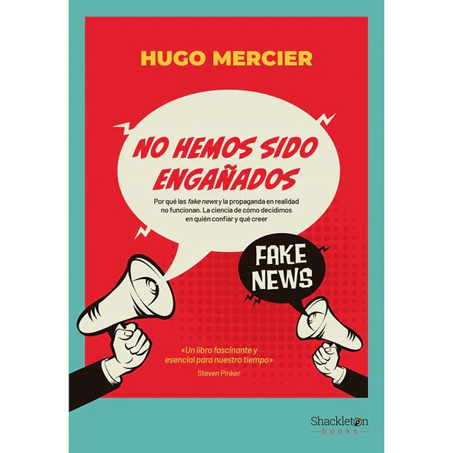 No hemos sido engañados