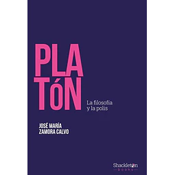 Platon. La filosofia y la polis