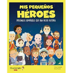 Mis pequeños heroes