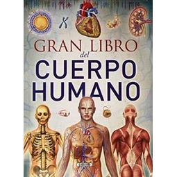 El gran libro del cuerpo humano