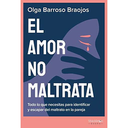 El amor no maltrata