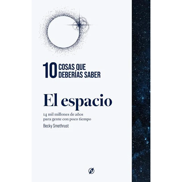 El espacio ,. 10 cosas que deberias saber