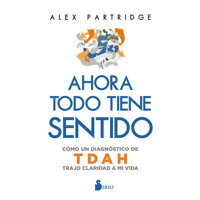 Ahora todo tiene sentido