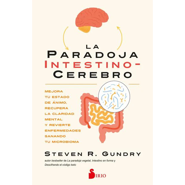 La paradoja intestino-Cerebro