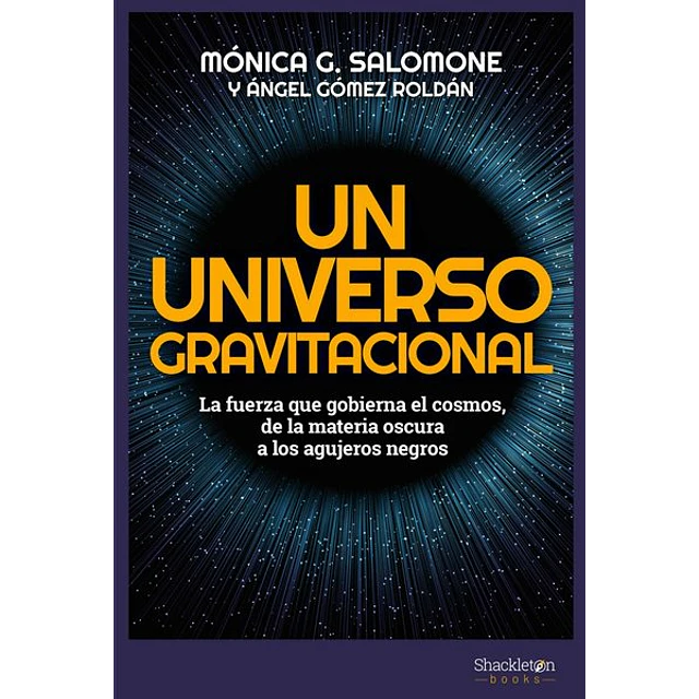 Un universo gravitacional