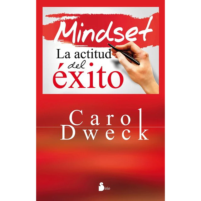 Mindset. La actitud del exito