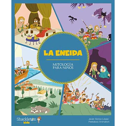 La eneida. Mitologia para niños