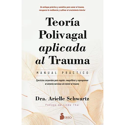 Teoria polivagal aplicada al trauma. Manual practico