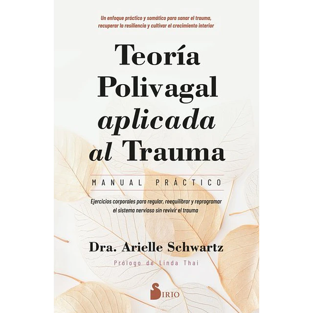 Teoria polivagal aplicada al trauma. Manual practico