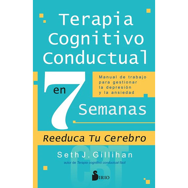 Terapia cognitivo conductual en 7 semanas