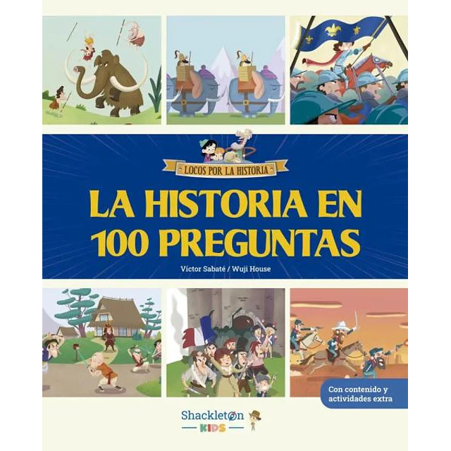 La historia en 100 preguntas