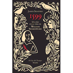 1599. Un año en la vida de william shakespeare
