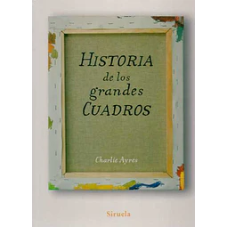 Historia de los grandes cuadros