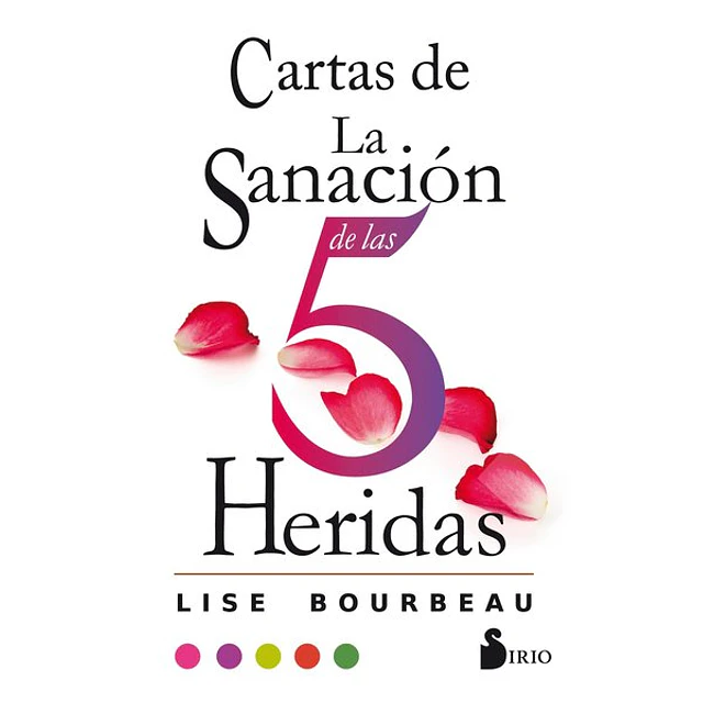 Cartas de la sanacion de las 5 heridas