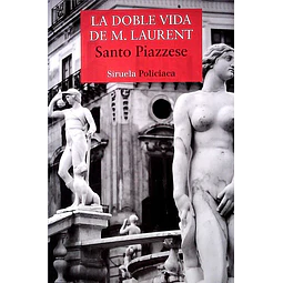 La doble vida de M. Laurent