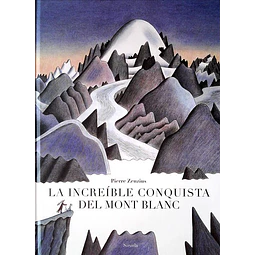 La increible conquista del mont blanc