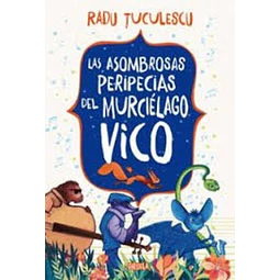 Las asombrosas peripecias del murcielago vico
