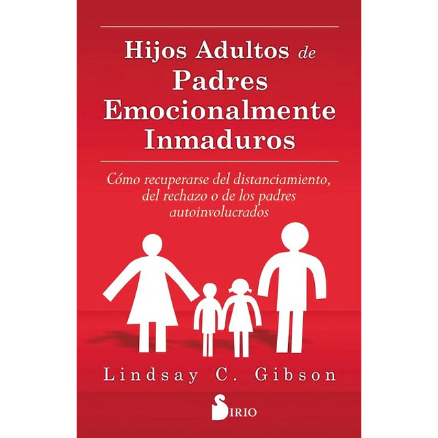 Hijos adultos de padres emocionalmente inmaduros