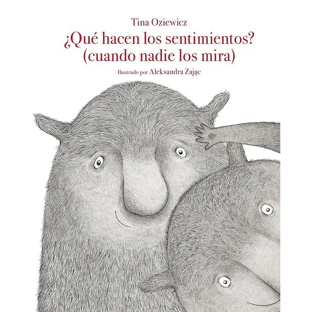 Que hacen los sentimientos? cuando nadie los mira