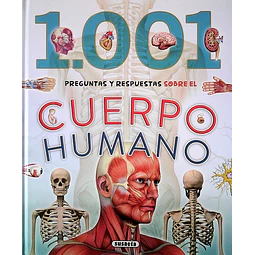 1001 preguntas y respuestas sobre el cuerpo humano