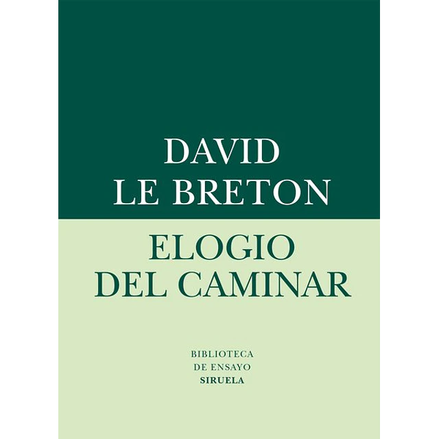 Elogio del caminar