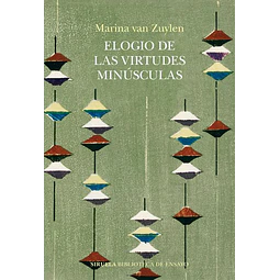 Elogio de las virtudes minusculas