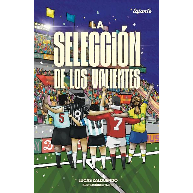 La seleccion de los valientes