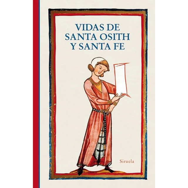 Vidas de santa osith y santa fe