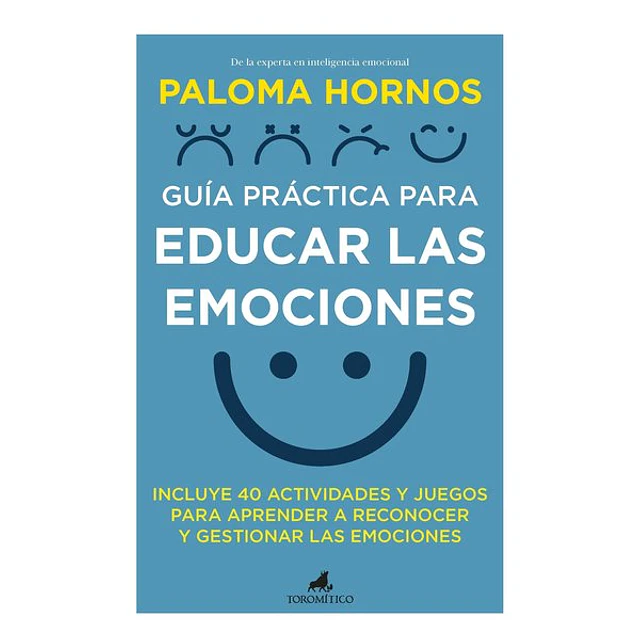 Guia practica para educar las emociones