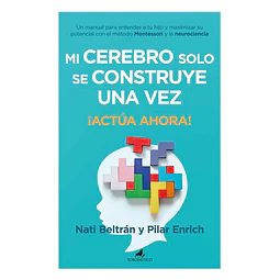 Mi cerebro solo se construye una vez