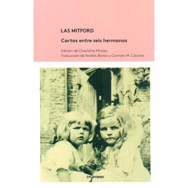 Las mitford. Cartas entre seis hermanas