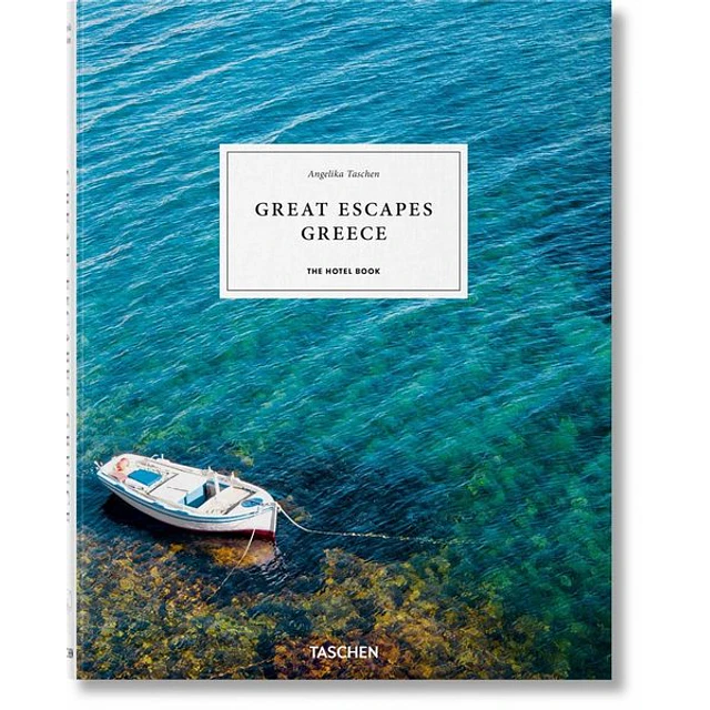 Great escapes greece. The hotel book