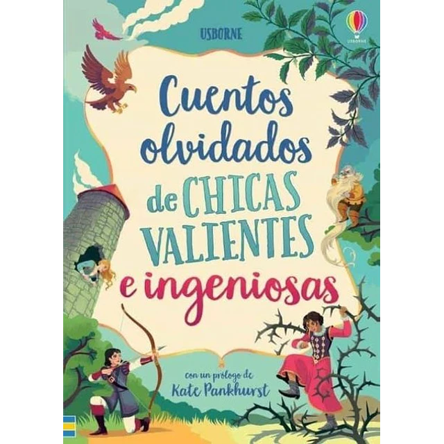 Cuentos olvidados de chicas valientes e ingeniosas