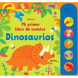 Dinosaurios. Mi primer libro de sonidos