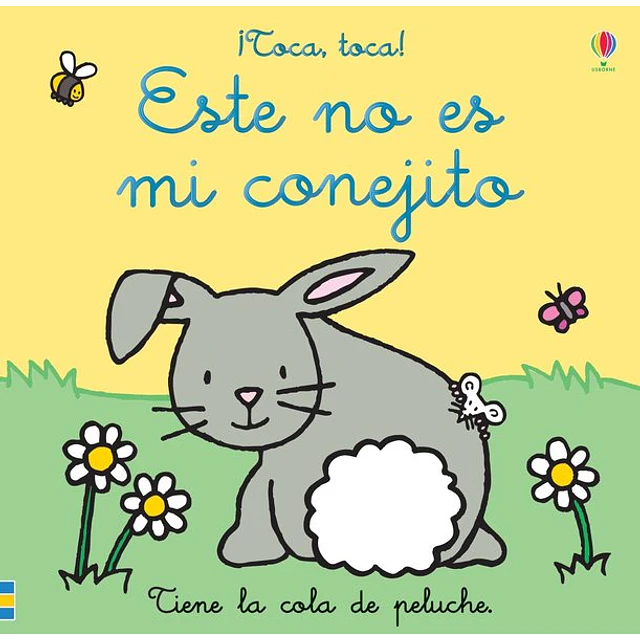 Este no es mi conejito. ¡Toca, toca!