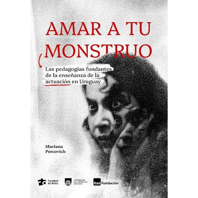 Amar a tu monstruo