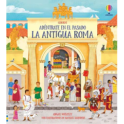 La antigua roma,. Adentrate en el pasado
