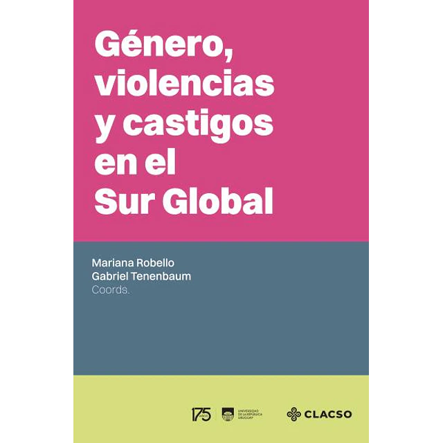 Genero, violencias y castigos en el sur global