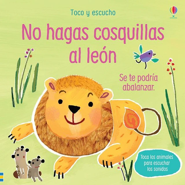 No hagas cosquillas al leon. Toco y escucho