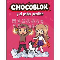 Chocoblox 1 y el poder perdido