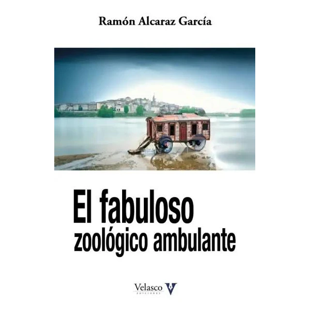 El fabuloso zoologico ambulante