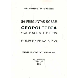 50 preguntas sobre geopolitica y sus posibles respuestas
