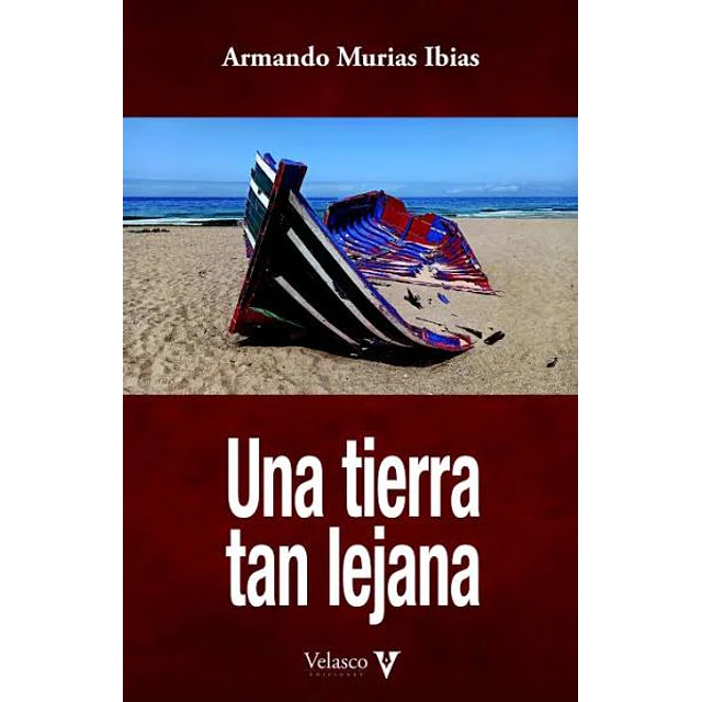 Una tierra tan lejana