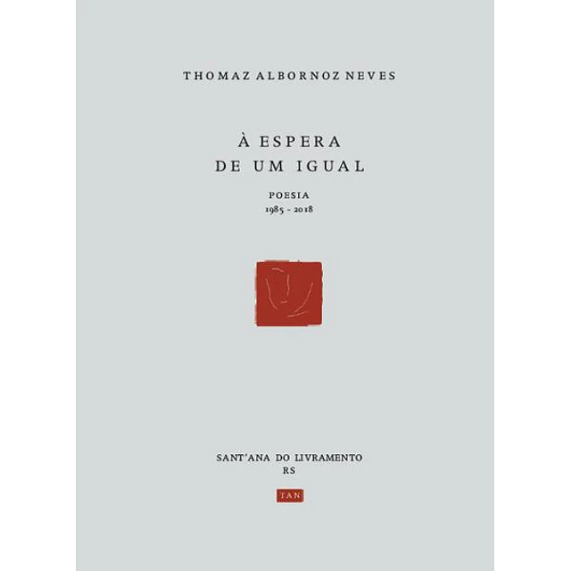 A espera de um igual