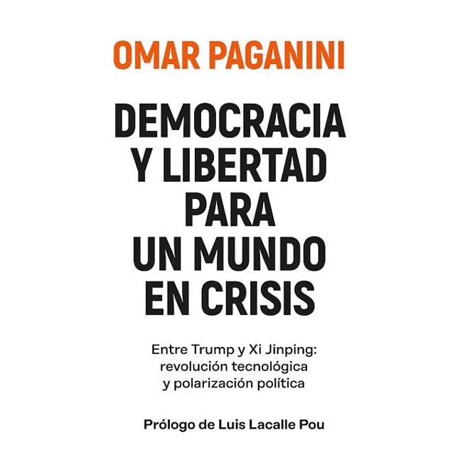 Democracia y libertad para un mundo en crisis